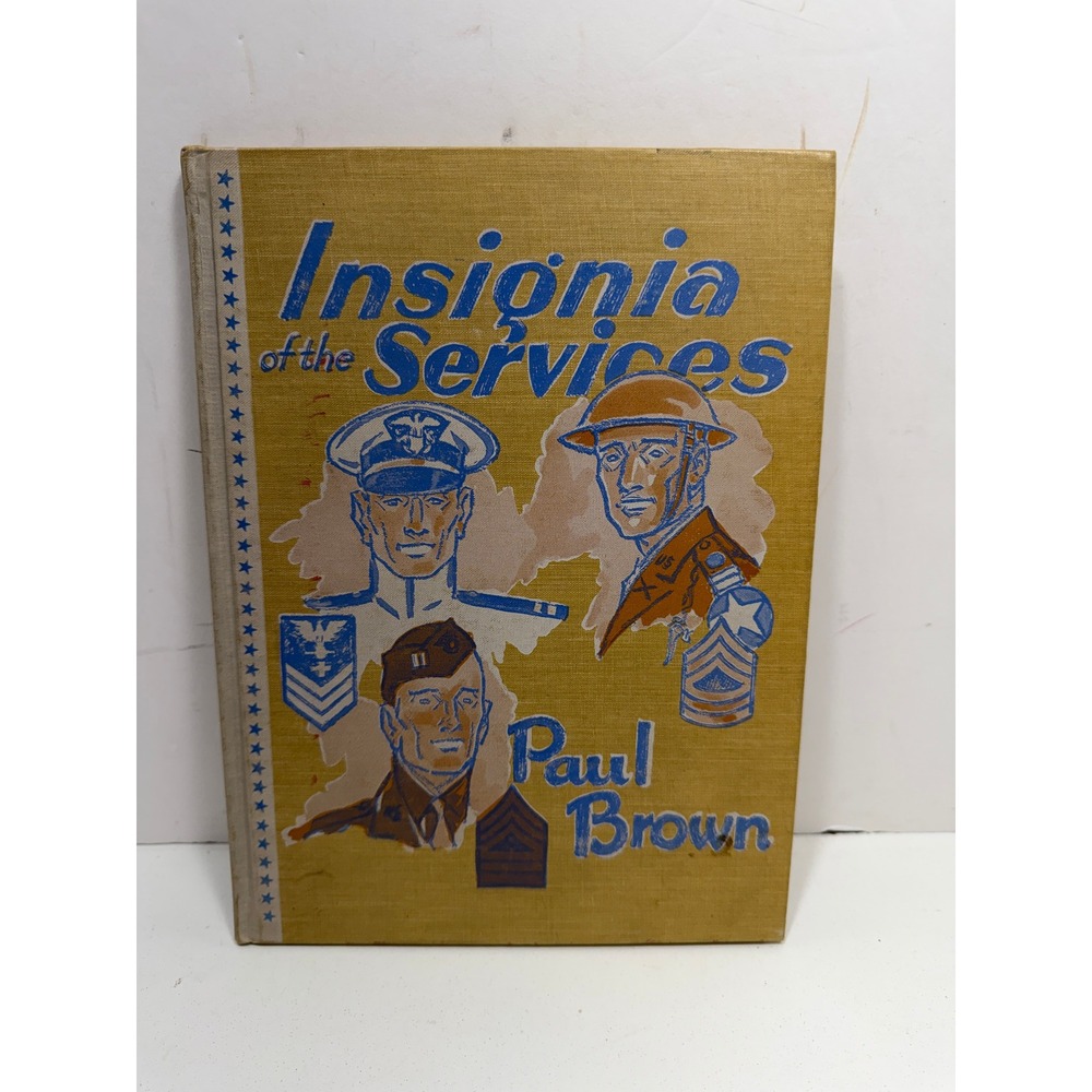 Insignia of the Services Paul Brown 1941‎ WWII Military Hardcover Scribners